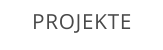 PROJEKTE