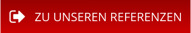 ZU UNSEREN REFERENZEN