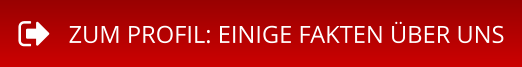ZUM PROFIL: EINIGE FAKTEN ÜBER UNS
